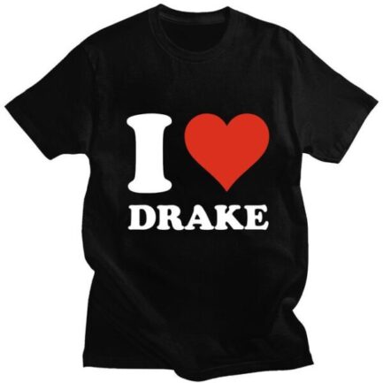 I Love Drake Shirt